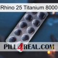 Rhino 25 Titanium 8000 30